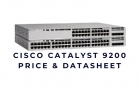 Cisco Catalyst 9200 Datasheet & Price – Bảng Giá & Thông Số Mới Nhất